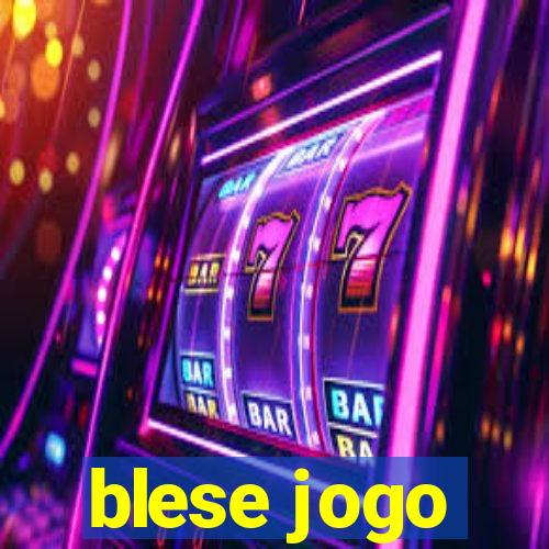 blese jogo